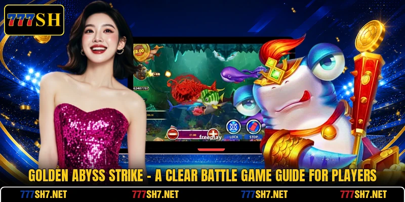 Golden Abyss Strike - A Clear Battle Game Guide For Players Golden Abyss Strike - A Clear Battle Game Guide For Players