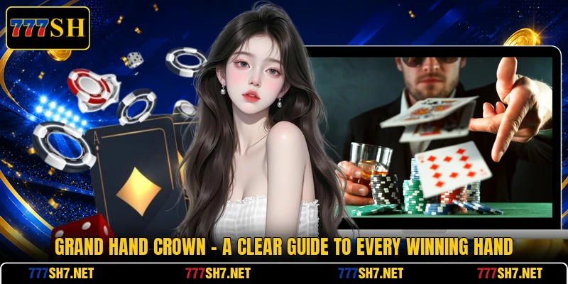 Grand Hand Crown - A Clear Guide To Every Winning Hand Grand Hand Crown - A Clear Guide To Every Winning Hand