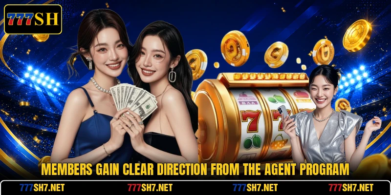 Members gain clear direction from the agent program Members gain clear direction from the agent program