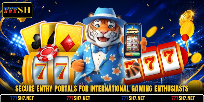 Secure entry portals for international gaming enthusiasts